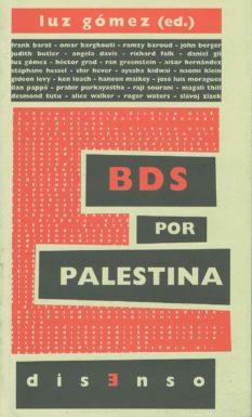 BDS POR PALESTINA | 9788494129278 | GÓMEZ GARCÍA, LUZ / GRAD, HÉCTOR / GIL ÁLVAREZ, DANIEL MIGUEL
