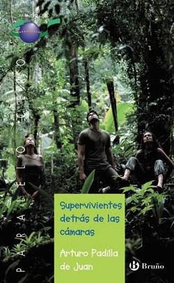 SUPERVIVIENTES DETRÁS DE LAS CÁMARAS | 9788421698815 | PADILLA DE JUAN, ARTURO | Llibreria L'Illa - Llibreria Online de Mollet - Comprar llibres online
