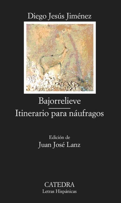 BAJORRELIEVE. ITINERARIO PARA NAUFRAGOS | 9788437618784 | JIMENEZ, DIEGO JESUS