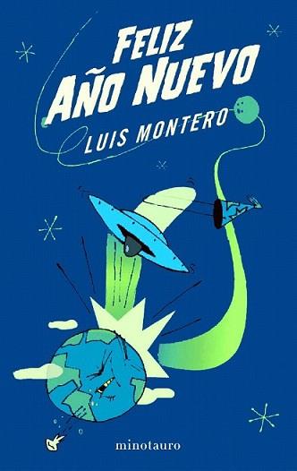 FELIZ AÑO NUEVO | 9788445077856 | MONTERO, LUIS | Llibreria L'Illa - Llibreria Online de Mollet - Comprar llibres online