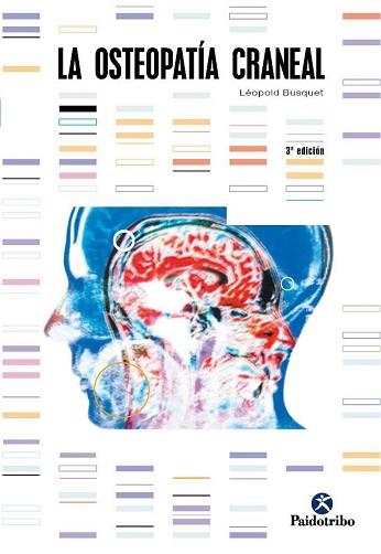 OSTEOPATIA CRANEAL | 9788480193948 | BUSQUET, LEOPOLD | Llibreria L'Illa - Llibreria Online de Mollet - Comprar llibres online