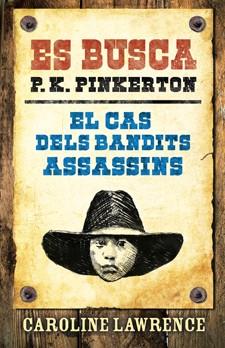 CAS DELS BANDITS ASSASSINS, EL | 9788424641641 | LAWRENCE, CAROLINE | Llibreria L'Illa - Llibreria Online de Mollet - Comprar llibres online