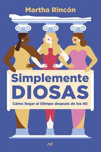 SIMPLEMENTE DIOSAS | 9788427049598 | RINCÓN, MARTHA | Llibreria L'Illa - Llibreria Online de Mollet - Comprar llibres online