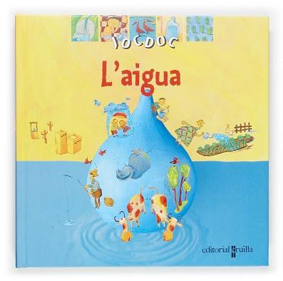 AIGUA, L | 9788466112123 | Llibreria L'Illa - Llibreria Online de Mollet - Comprar llibres online