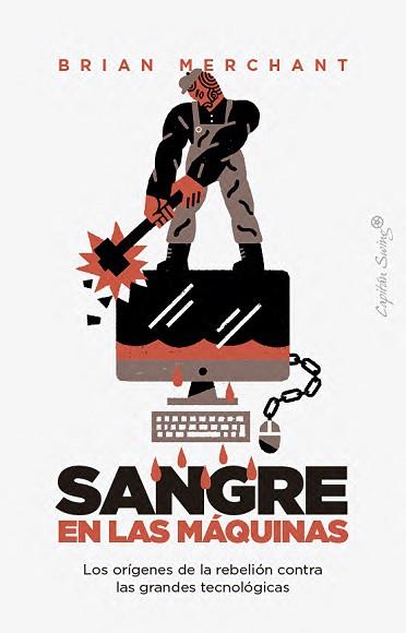 SANGRE EN LAS MÁQUINAS | 9791399039238 | MERCHANT, BRIAN | Llibreria L'Illa - Llibreria Online de Mollet - Comprar llibres online