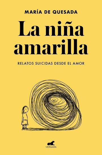 NIÑA AMARILLA, LA | 9788418045806 | DE QUESADA, MARÍA