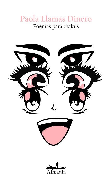 POEMAS PARA OTAKUS | 9788412690071 | LLAMAS DINERO, PAOLA | Llibreria L'Illa - Llibreria Online de Mollet - Comprar llibres online