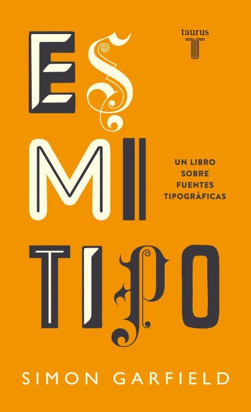 ES MI TIPO | 9788430608263 | GARFIELD, SIMON | Llibreria L'Illa - Llibreria Online de Mollet - Comprar llibres online