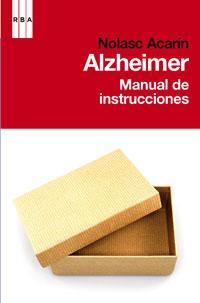 ALZHEIMER (MANUAL DE ISTRUCCIONES) | 9788498677584 | ACARIN, NOLASC