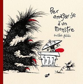 PER AMAGAR-SE D'UN MONSTRE | 9788416817351 | ROLDÁN DEVETACH, GUSTAVO | Llibreria L'Illa - Llibreria Online de Mollet - Comprar llibres online