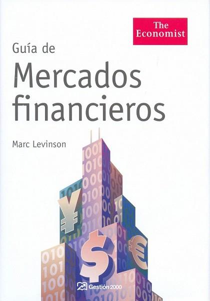 GUIA DE MERCADOS FINANCIEROS | 9788498750126 | LEVINSON, MARC | Llibreria L'Illa - Llibreria Online de Mollet - Comprar llibres online