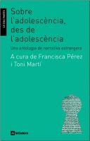 SOBRE L´ADOLESCÈNCIA DES DE L´ADOLESCÈNCIA | 9788424630263 | MARTI, ANTONI / FRANCISCA PEREZ