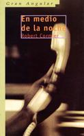 EN MEDIO DE LA NOCHE | 9788434867925 | CORMIER, ROBERT | Llibreria L'Illa - Llibreria Online de Mollet - Comprar llibres online