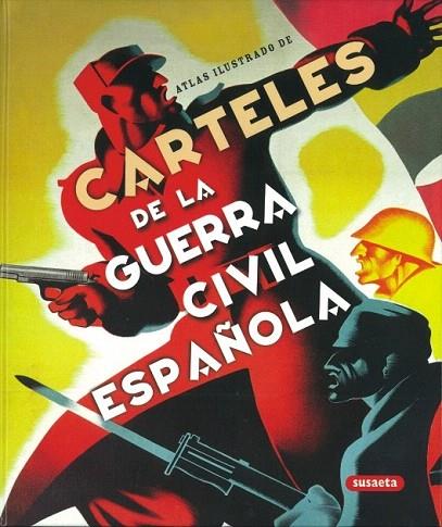CARTELES DE LA GUERRA CIVIL ESPAÑOLA | 9788467704136 | ANDRÉS SANZ, JESÚS DE | Llibreria L'Illa - Llibreria Online de Mollet - Comprar llibres online