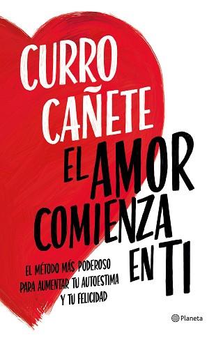 AMOR COMIENZA EN TI, EL | 9788408270430 | CAÑETE, CURRO | Llibreria L'Illa - Llibreria Online de Mollet - Comprar llibres online