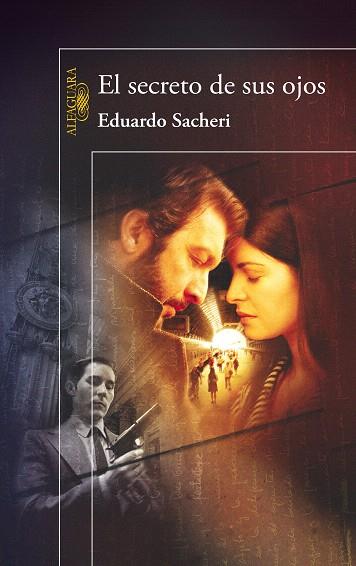 SECRETO DE SUS OJOS, EL | 9788420405223 | SACHERI, EDUARDO | Llibreria L'Illa - Llibreria Online de Mollet - Comprar llibres online
