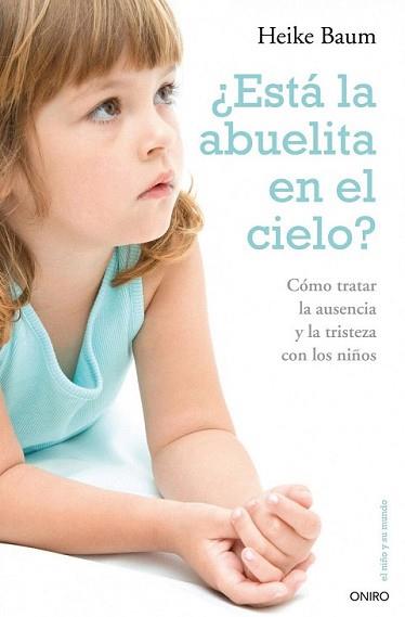 ESTA LA ABUELITA EN EL CIELO? | 9788497544719 | BAUM, HEIKE | Llibreria L'Illa - Llibreria Online de Mollet - Comprar llibres online