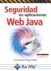 SEGURIDAD EN APLICACIONES WEB JAVA | 9788499647326 | ORTEGA CANDEL, JOSÉ MANUEL | Llibreria L'Illa - Llibreria Online de Mollet - Comprar llibres online