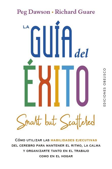GUÍA DEL ÉXITO, LA | 9788491116080 | DAWSON, PEG/GUARE, RICHARD