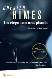 CIEGO CON UNA PISTOLA, UN | 9788498671971 | HIMES, CHESTER | Llibreria L'Illa - Llibreria Online de Mollet - Comprar llibres online