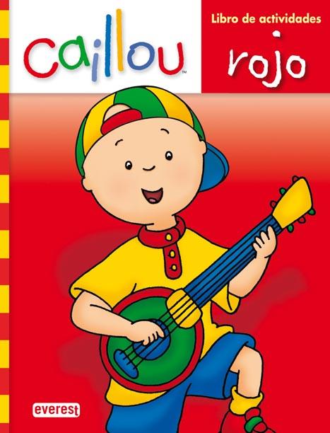 CAILLOU. ROJO | 9788444165110 | ASA EDITORES, S.A.