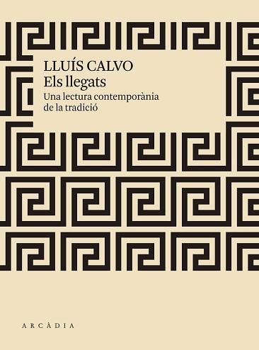 LLEGATS, ELS | 9788412273519 | CALVO GUARDIOLA, LLUÍS | Llibreria L'Illa - Llibreria Online de Mollet - Comprar llibres online