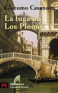 FUGA DE LOS PLOMOS, LA | 9788420655390 | CASANOVA, GIACOMO | Llibreria L'Illa - Llibreria Online de Mollet - Comprar llibres online