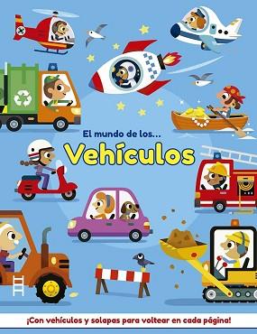 MUNDO DE LOS VEHÍCULOS, EL | 9788491457336 | SCOTT, MATTHEW
