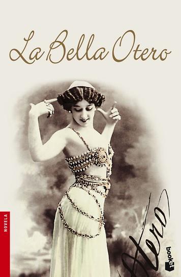 BELLA OTERO, LA | 9788408068587 | POSADAS, CARMEN | Llibreria L'Illa - Llibreria Online de Mollet - Comprar llibres online