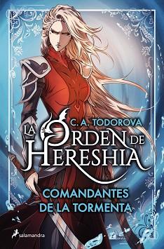 COMANDANTES DE LA TORMENTA (LA ORDEN DE HERESHIA 1) | 9788419868749 | TODOROVA, C.A.