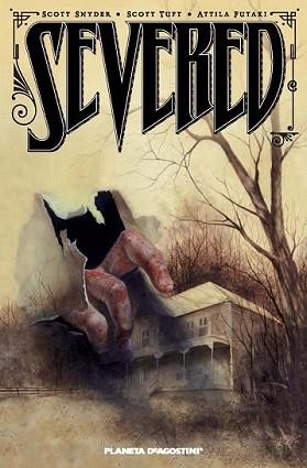 SEVERED | 9788415480211 | SNYDER, SCOTT | Llibreria L'Illa - Llibreria Online de Mollet - Comprar llibres online