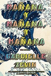 MAÑANA Y MAÑANA Y MAÑANA | 9788411481489 | ZEVIN, GABRIELLE | Llibreria L'Illa - Llibreria Online de Mollet - Comprar llibres online