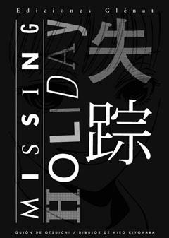 MISSING HOLIDAY | 9788483573952 | KIYOHARA, HIRO/OTSUICHI