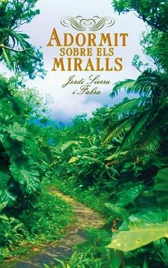ADORMIT SOBRE ELS MIRALLS | 9788424646899 | SIERRA I FABRA, JORDI | Llibreria L'Illa - Llibreria Online de Mollet - Comprar llibres online