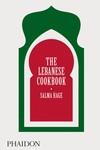 THE LEBANESE COOKBOOK | 9780714879093 | HAGE, SALMA