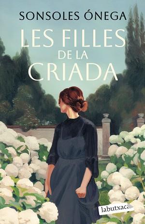 FILLES DE LA CRIADA, LES | 9791387802387 | ÓNEGA, SONSOLES | Llibreria L'Illa - Llibreria Online de Mollet - Comprar llibres online
