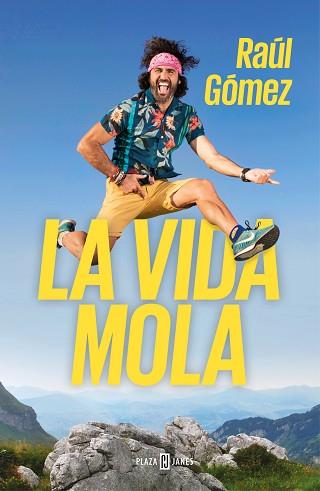 VIDA MOLA, LA | 9788401021749 | GÓMEZ, RAÚL