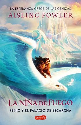 NIÑA DE FUEGO 2, LA  | 9788418774706 | FOWLER, AISLING