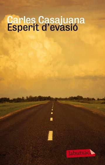 ESPERIT D'EVASIÓ | 9788499307190 | CASAJUANA, CARLES | Llibreria L'Illa - Llibreria Online de Mollet - Comprar llibres online