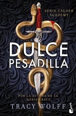 DULCE PESADILLA (CALDER ACADEMY, 1) | 9788408304531 | WOLFF, TRACY | Llibreria L'Illa - Llibreria Online de Mollet - Comprar llibres online
