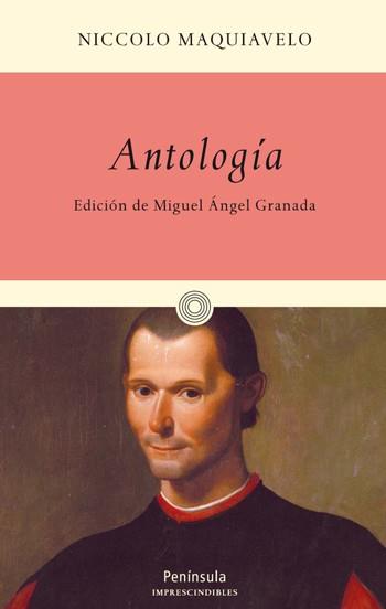 ANTOLOGÍA | 9788483078969 | MAQUIAVEL, NICCOLO | Llibreria L'Illa - Llibreria Online de Mollet - Comprar llibres online