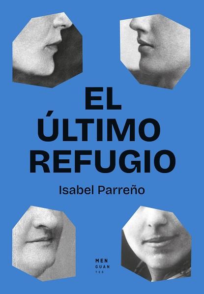 ÚLTIMO REFUGIO, EL | 9788412827750 | PARREÑO, ISABEL | Llibreria L'Illa - Llibreria Online de Mollet - Comprar llibres online