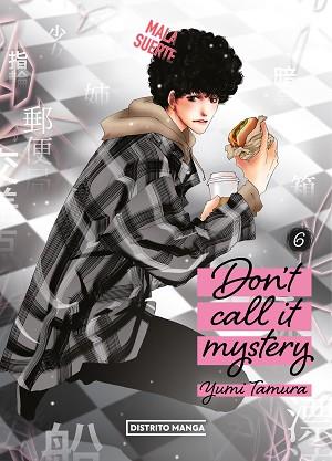 DON'T CALL IT MYSTERY 6 | 9788419412973 | TAMURA, YUMI | Llibreria L'Illa - Llibreria Online de Mollet - Comprar llibres online