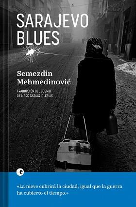 SARAJEVO BLUES | 9788412968941 | MEHMEDINOVIC, SEMEZDIN | Llibreria L'Illa - Llibreria Online de Mollet - Comprar llibres online