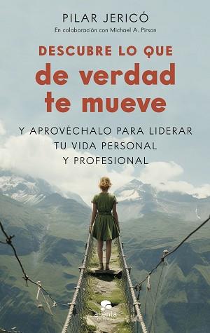 DESCUBRE LO QUE DE VERDAD TE MUEVE | 9788413443300 | JERICÓ, PILAR/PIRSON, MICHAEL A. | Llibreria L'Illa - Llibreria Online de Mollet - Comprar llibres online