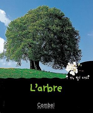 L'ARBRE | 9788478642991 | MARIE, CHRISTIAN | Llibreria L'Illa - Llibreria Online de Mollet - Comprar llibres online