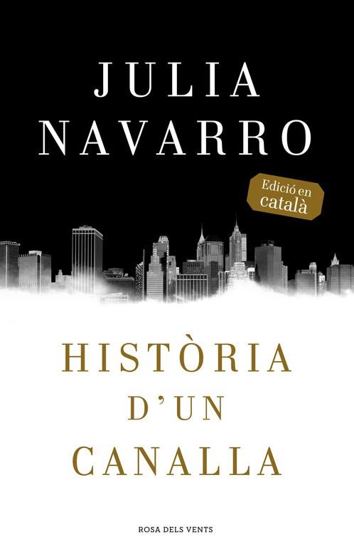 HISTÒRIA D'UN CANALLA | 9788416430079 | NAVARRO, JULIA | Llibreria L'Illa - Llibreria Online de Mollet - Comprar llibres online