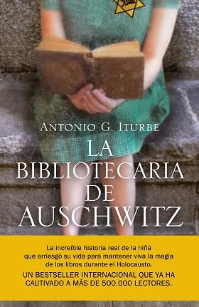 BIBLIOTECARIA DE AUSCHWITZ, LA | 9788408217756 | ITURBE, ANTONIO | Llibreria L'Illa - Llibreria Online de Mollet - Comprar llibres online