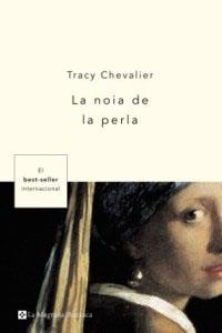 NOIA DE LA PERLA, LA | 9788478711697 | CHEVALIER, TRACY | Llibreria L'Illa - Llibreria Online de Mollet - Comprar llibres online