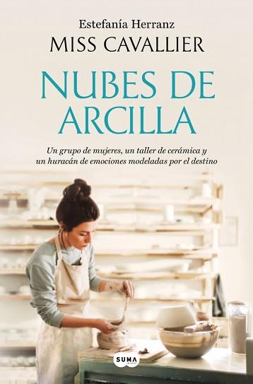 NUBES DE ARCILLA | 9788419835949 | HERRANZ (MISS CAVALLIER), ESTEFANÍA | Llibreria L'Illa - Llibreria Online de Mollet - Comprar llibres online